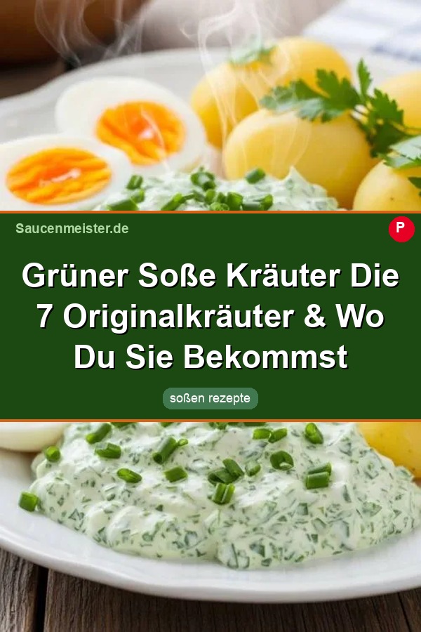 Pinterest Pin: Grüner Soße Kräuter  Die 7 Originalkräuter & Wo Du Sie Bekommst